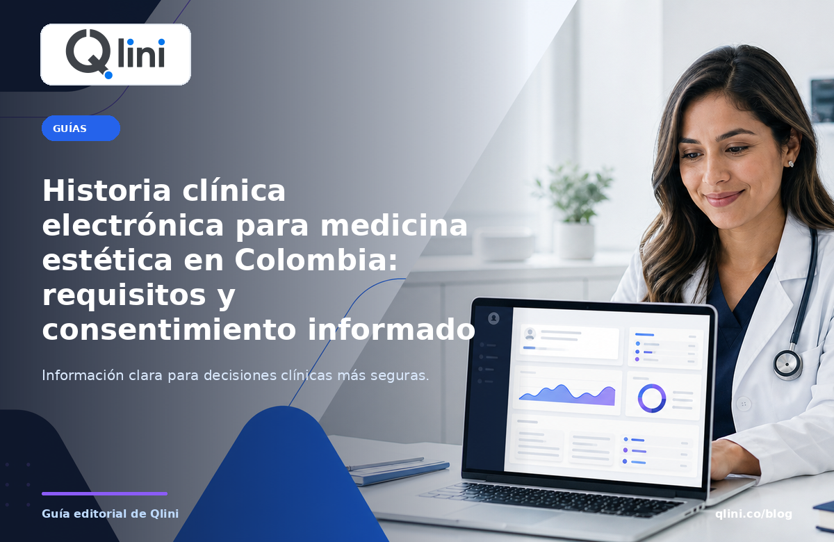 Portada editorial sobre Historia clínica electrónica para medicina estética en Colombia: requisitos y consentimiento informado — Qlini