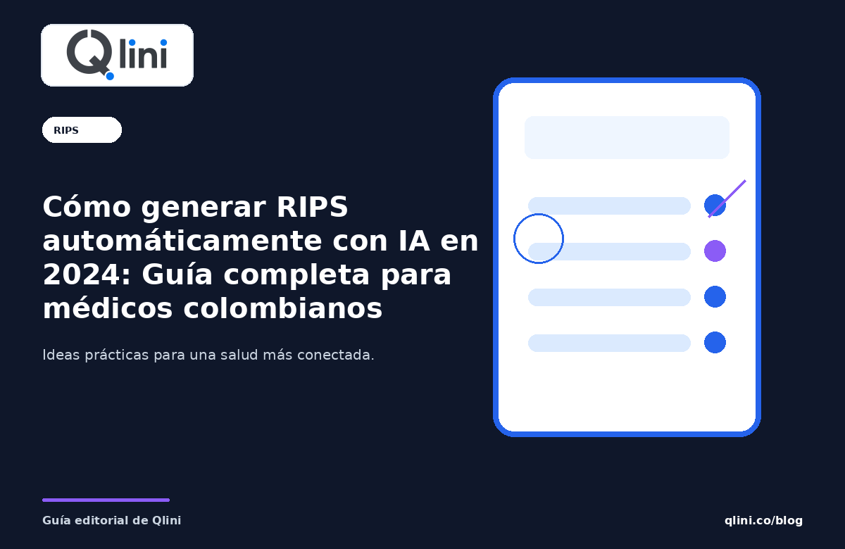Portada editorial sobre cómo preparar RIPS con apoyo de IA en Colombia — Qlini